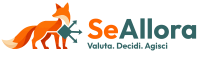 SeAllora - Valuta. Decidi. Agisci